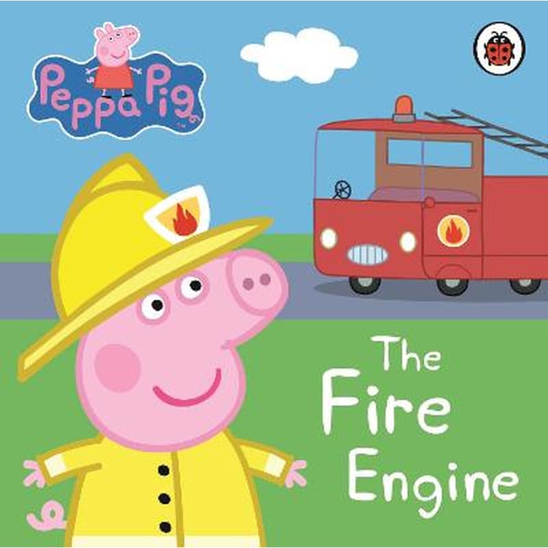 Peppa Pig- The Fire Engine- My First Storybook