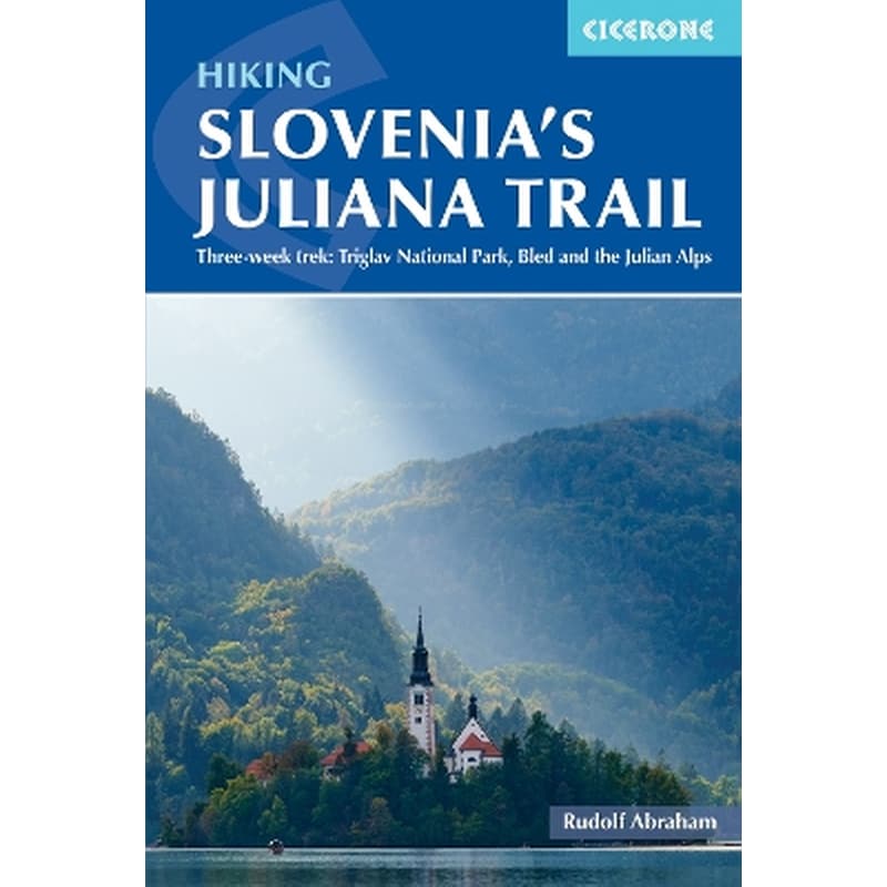 Hiking Slovenias Juliana Trail