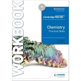 Cambridge IGCSE™ Chemistry Practical Skills Workbook
