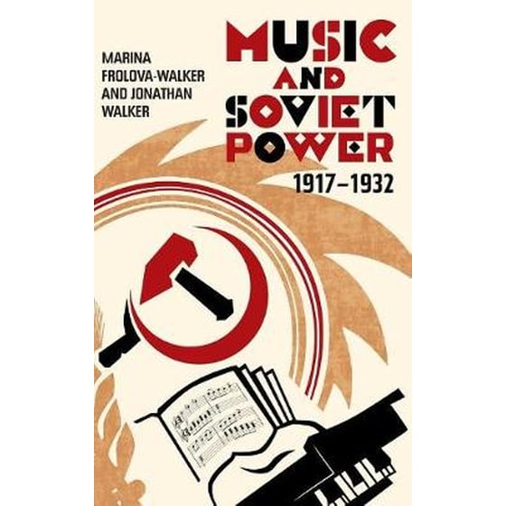 Music and Soviet Power, 1917-1932 image 0