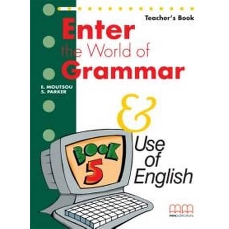 Enter the World of Grammar and Use of English
