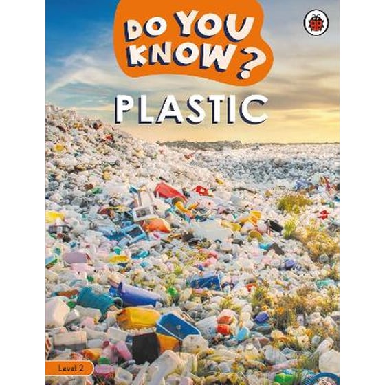 Do You Know? Level 2 – Plastic image 0