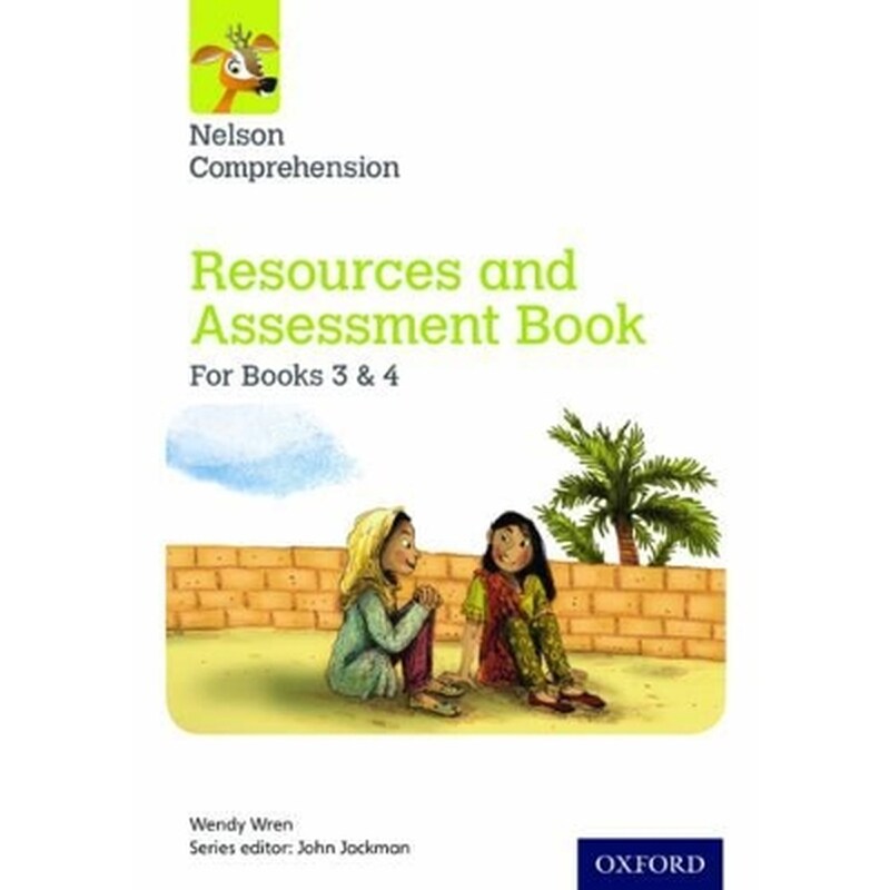 Nelson Comprehension: Years 3 4/Primary 4 5: Resources and Assessment Book for Books 3 4