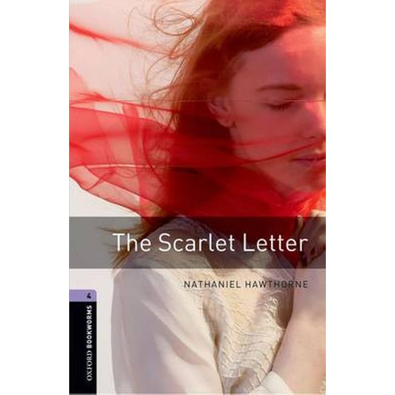 Oxford Bookworms Library: Level 4:: The Scarlet Letter