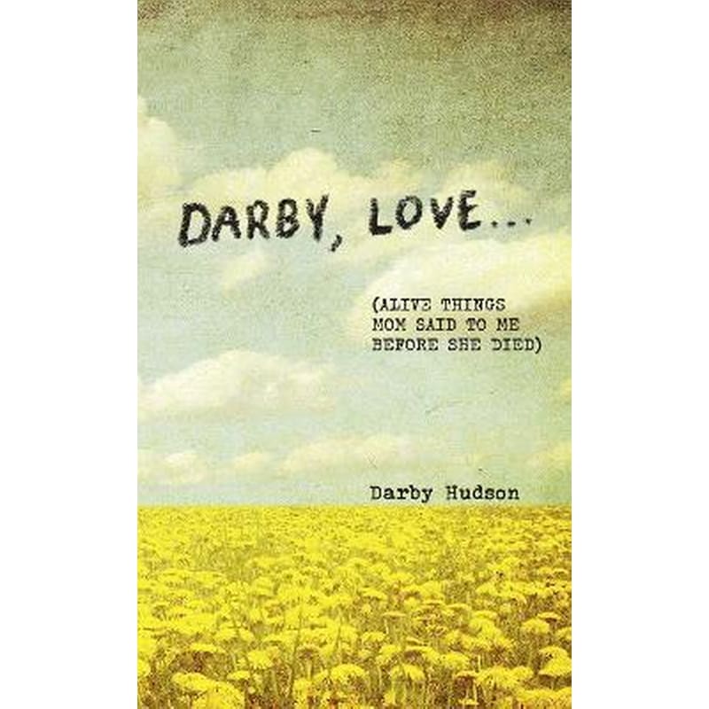 Darby, Love . . .