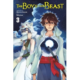 The Boy and the Beast, Vol. 3 (Manga)