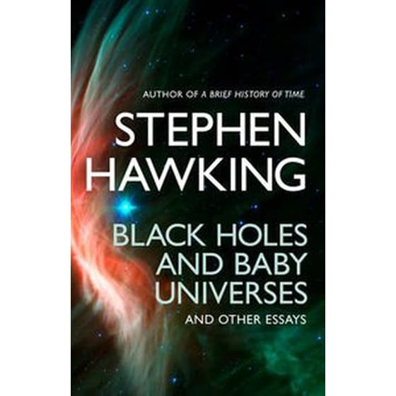 Black Holes And Baby Universes And Other Essays image 0