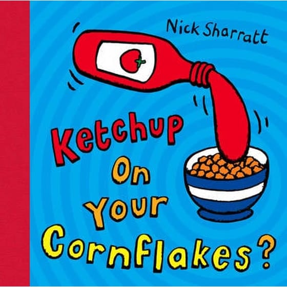 Ketchup on Your Cornflakes? image 0