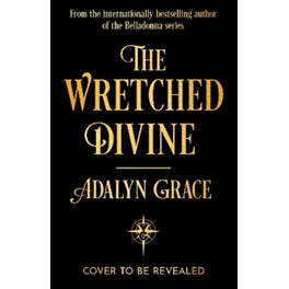 The Wretched Divine