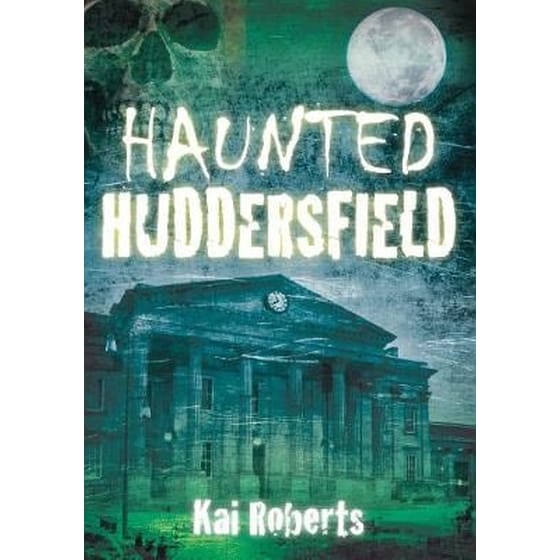 Haunted Huddersfield image 0