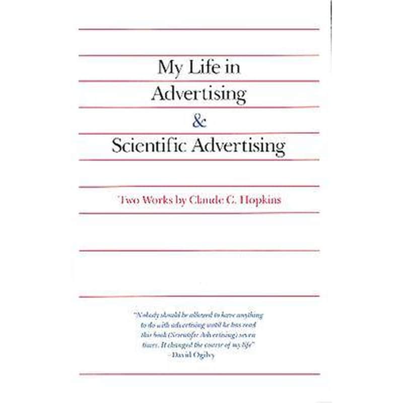 My Life in Advertising and Scientific Advertising