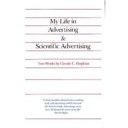My Life in Advertising and Scientific Advertising