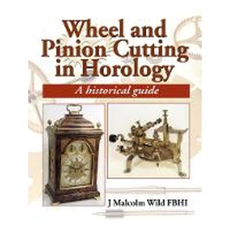 Wheel Pinion Cutting in Horology