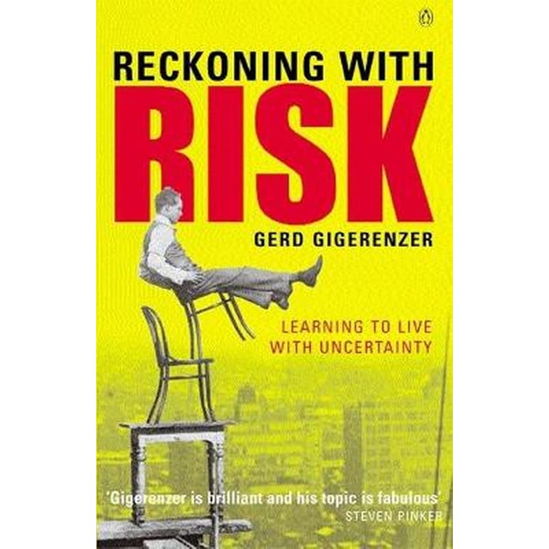 Reckoning with Risk