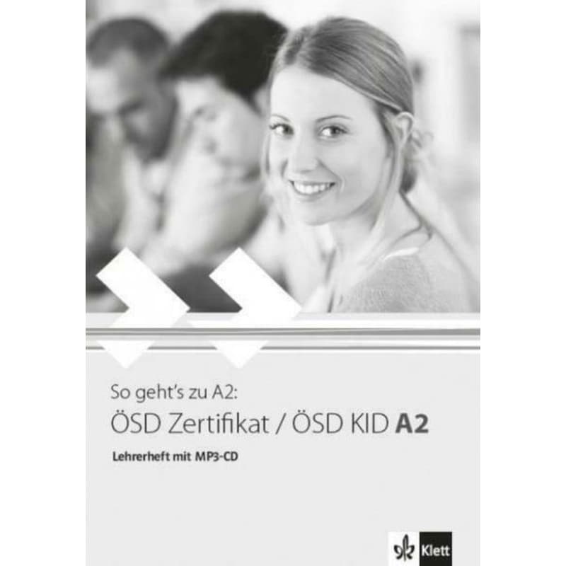 So gehts zu A2: OSD Zertifikat / OSD KID A2, Lehrerheft (+ MP3-CD)