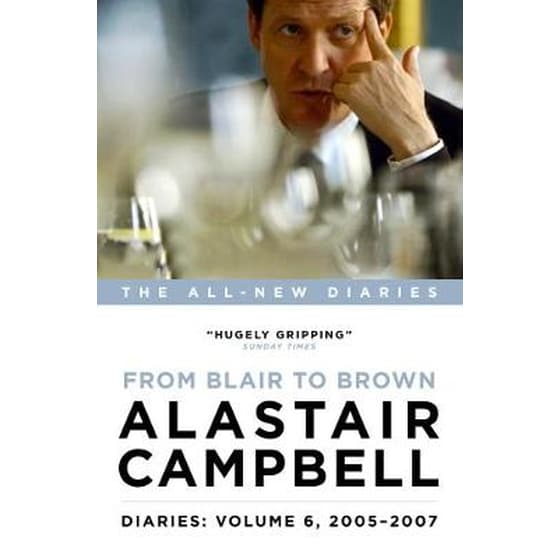 Diaries: From Blair to Brown, 2005 - 2007 image 0