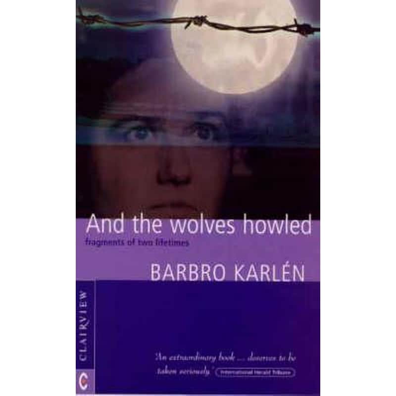 And the Wolves Howled