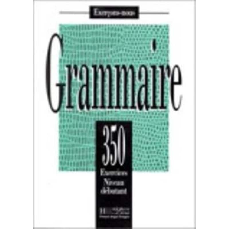 Exercons-nous 350 Exercices De Grammaire - Livre De LEleve Niveau Debutant