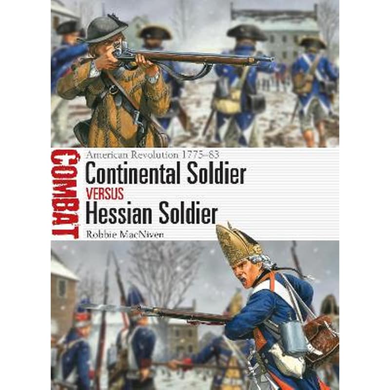 Continental Soldier vs Hessian Soldier