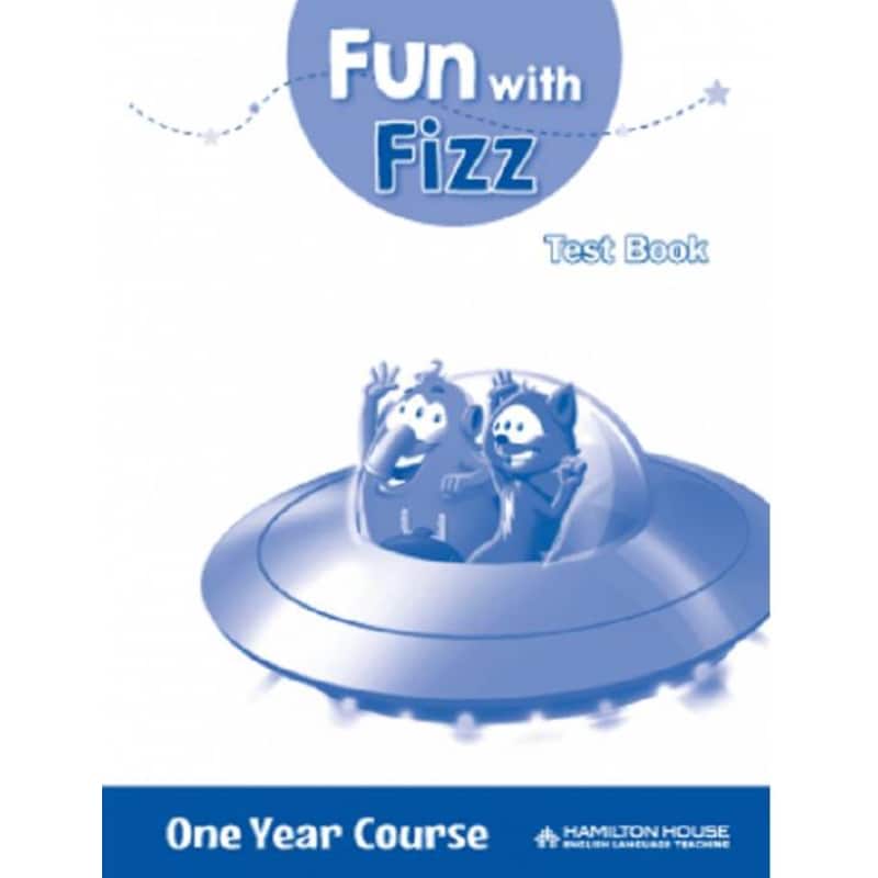 Fun With Fizz One Year Course: Test Book