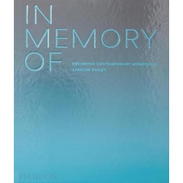 In Memory Of: Designing Contemporary Memorials