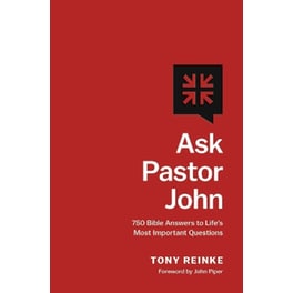 Ask Pastor John