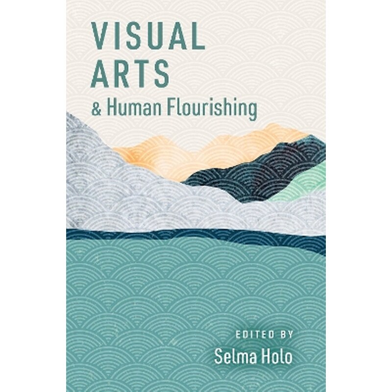 Visual Arts and Human Flourishing