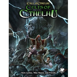 Call of Cthulhu 7th Edition - Cults of Cthulhu