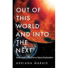 Out of this World and into the Next