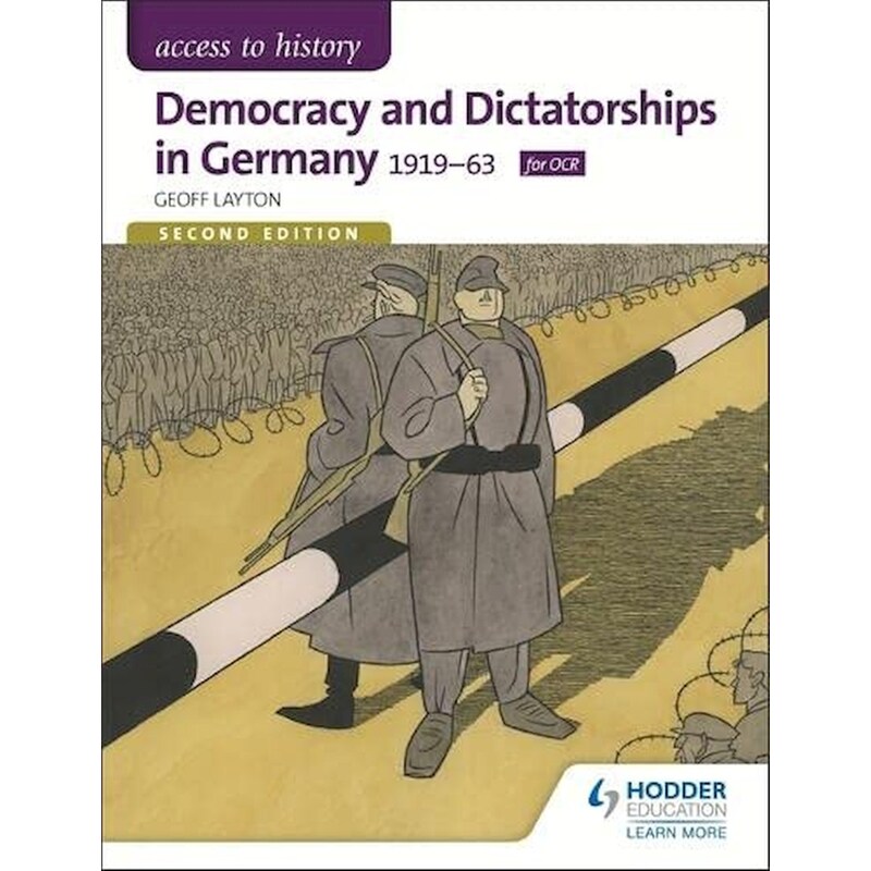 Access to History: Democracy and Dictatorships in Germany 1919-63 for OCR Second Edition
