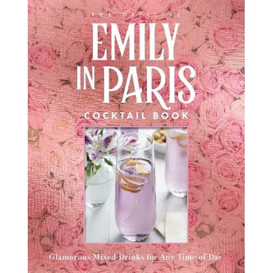 The Official Emily in Paris Cocktail Book image 0