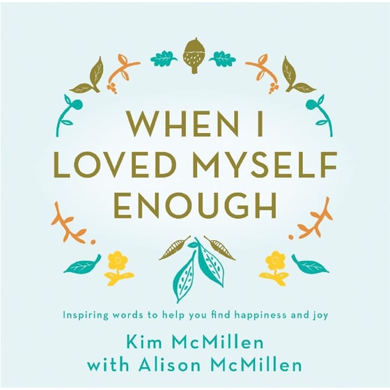 When I Loved Myself Enough image 0