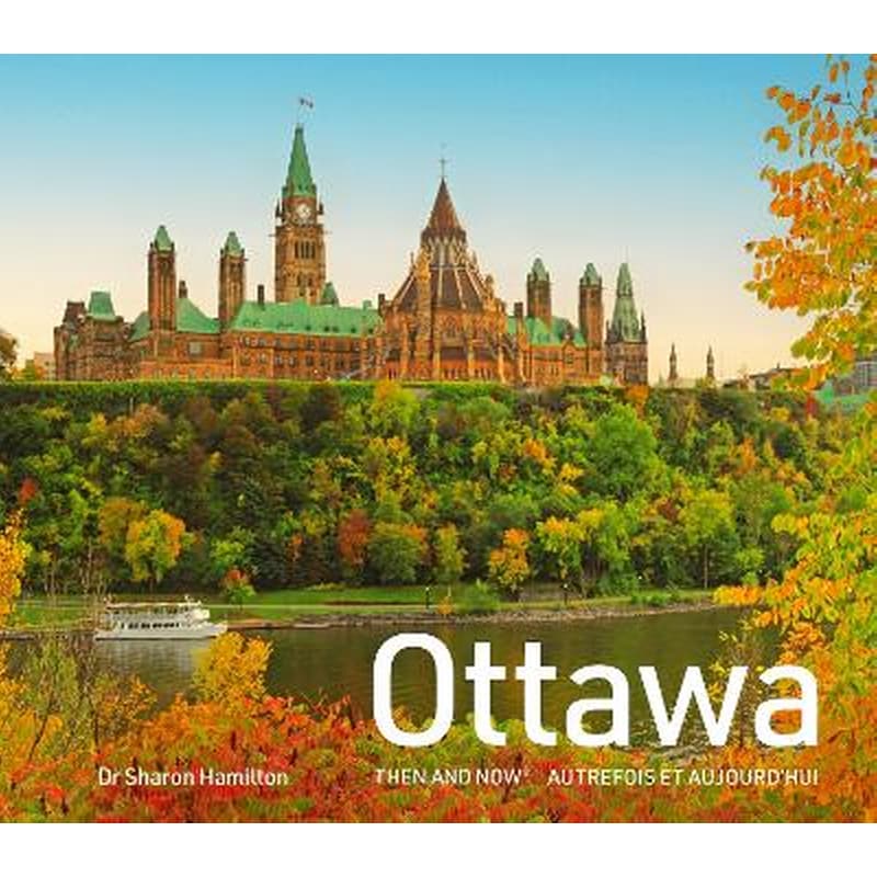 Ottawa Then and Now