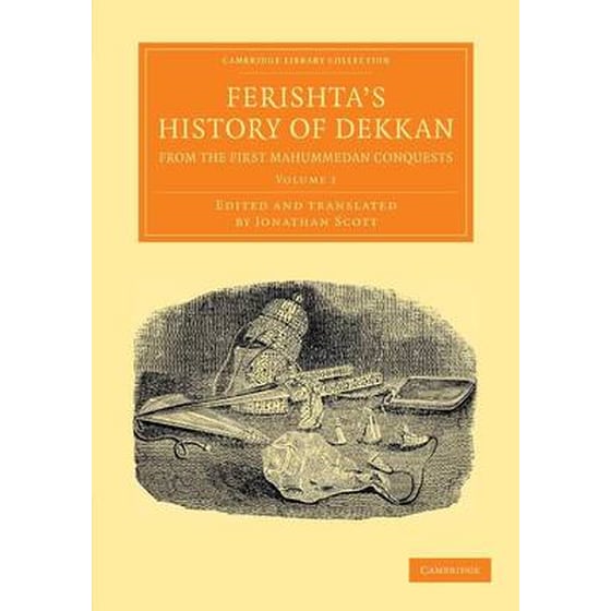 Ferishta's History of Dekkan, from the First Mahummedan Conquests image 0