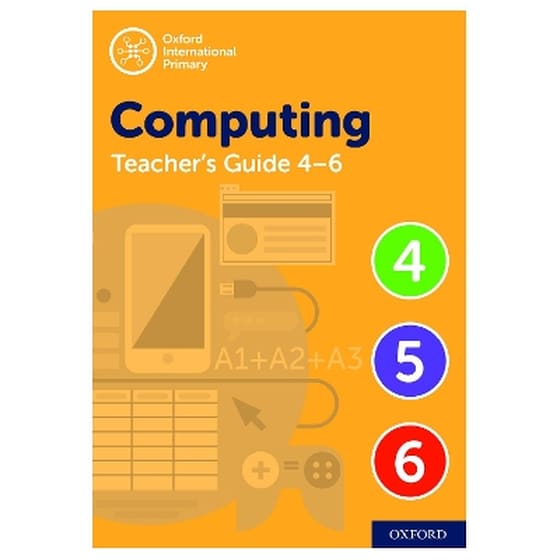 Oxford International Computing: Oxford International Computing Teacher Guide (Levels 4-6) image 0