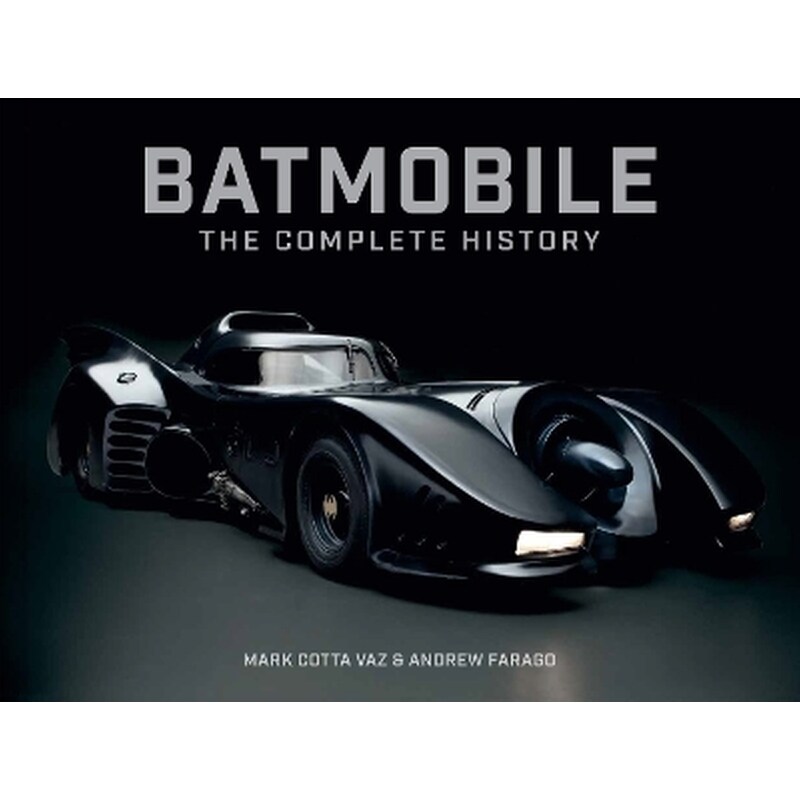 Batmobile: The Complete History (Revised and Expanded)