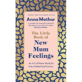 The Little Book of New Mum Feelings