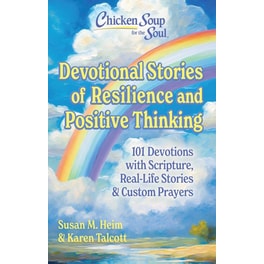 Chicken Soup for the Soul: Devotional Stories of Resilience & Positive Thinking