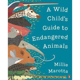 Wild Child's Guide to Endangered Animals
