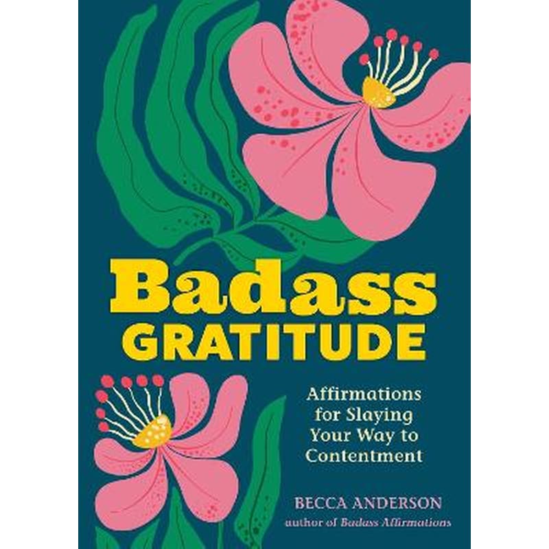 Badass Gratitude