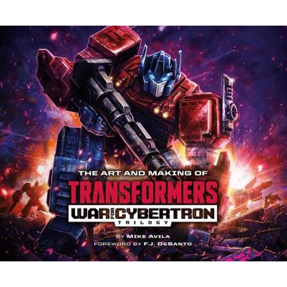 The Art and Making of Transformers: War for Cybertron Trilogy image 0