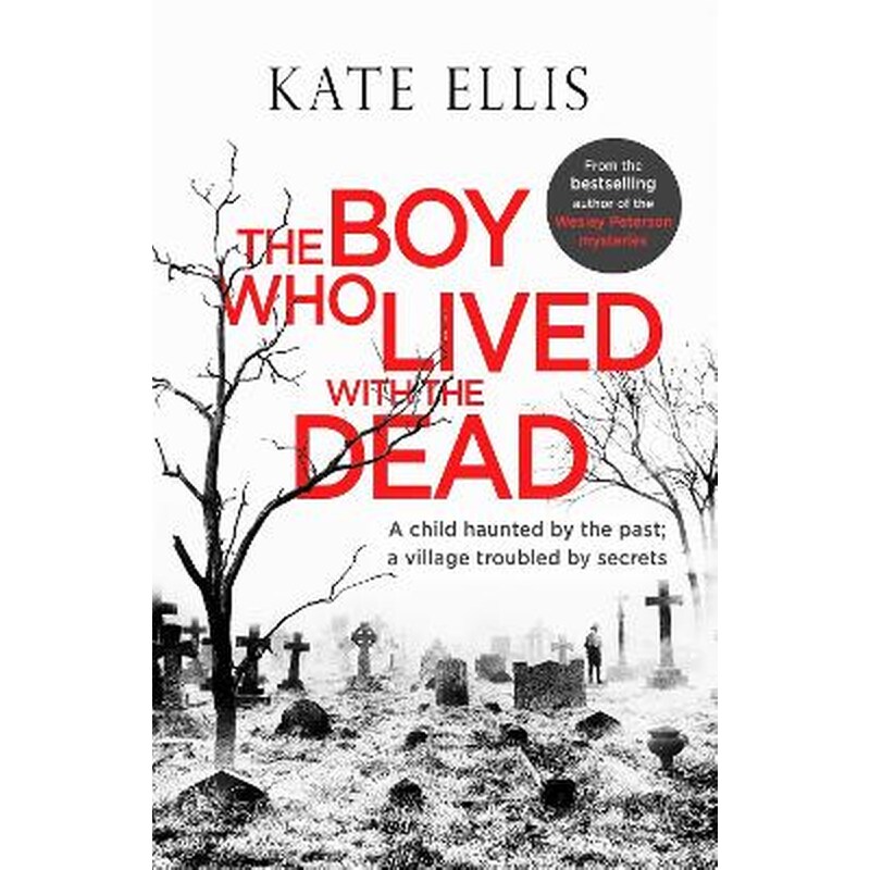 Boy Who Lived with the Dead