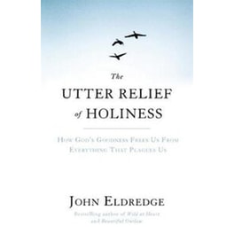 The Utter Relief of Holiness
