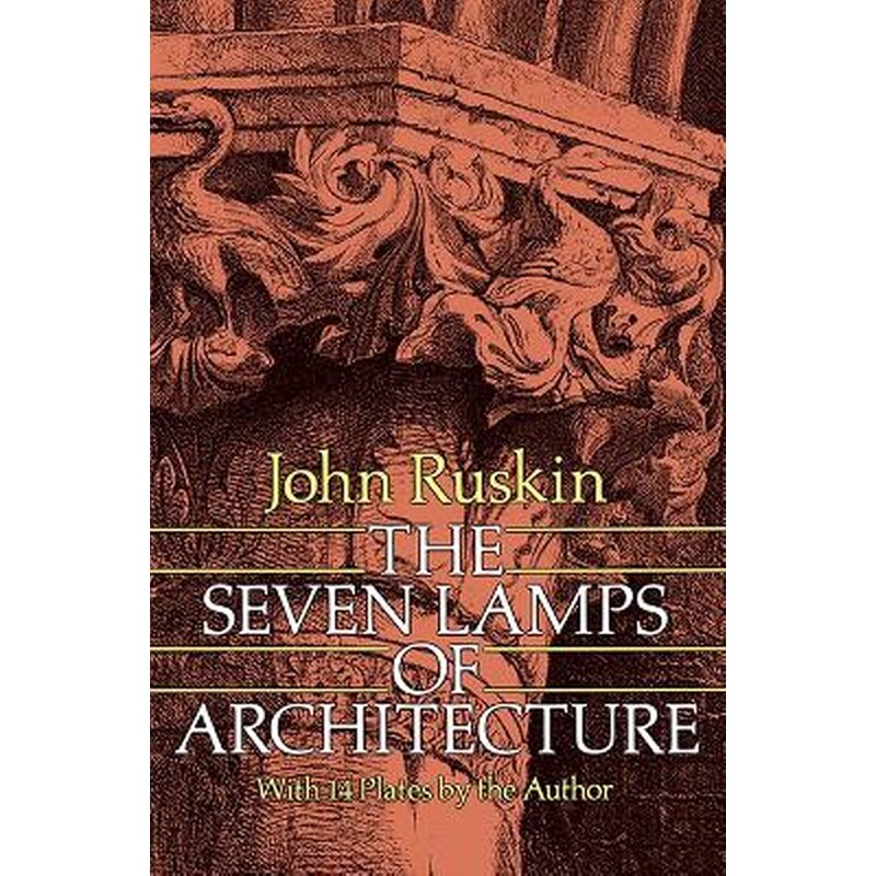 The Seven Lamps of Architecture
