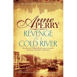 Revenge in a Cold River (William Monk Mystery, Book 22)