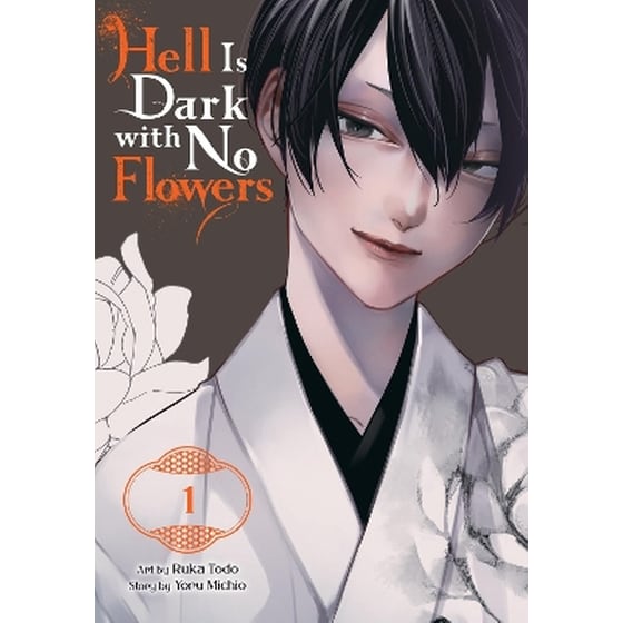 Hell Is Dark with No Flowers, Vol. 1 (manga) image 0