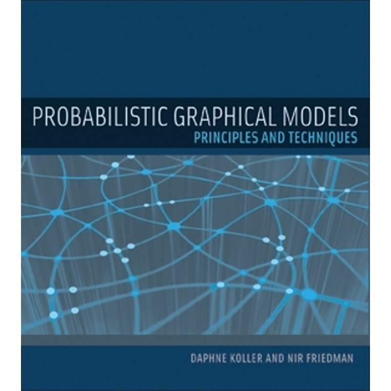 Probabilistic Graphical Models
