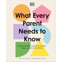 What Every Parent Needs to Know