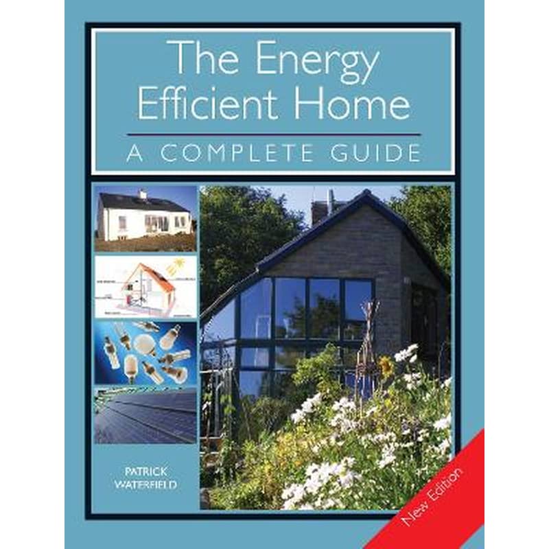 The Energy Efficient Home