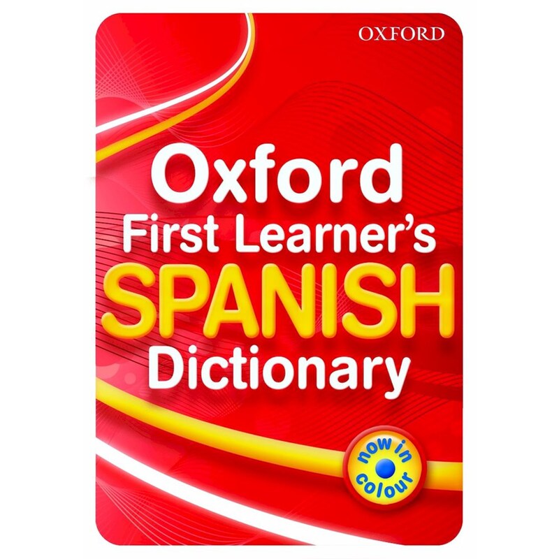 Oxford First Learners Spanish Dictionary